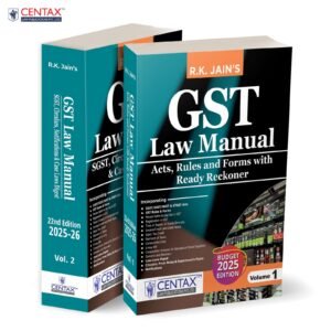 R.K. Jain’s GST Law Manual (2 Vols. Set) – Edition 2025-26