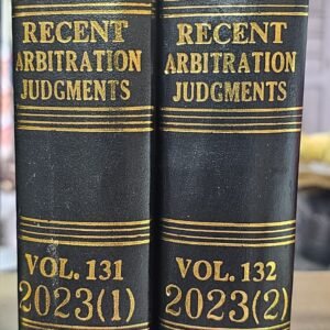 RAJ ( Recent Arbitration Judgments) 2023 volumes 1 & 2