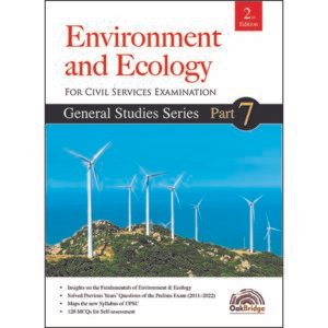 General Studies Series Part 7 – Environment and Ecology