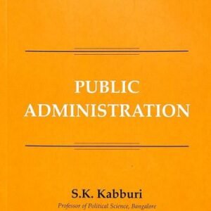 Public Administration by Sk Kabburi