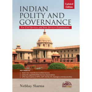 Indian Polity and Governance for Civil Services and State Services Examinations