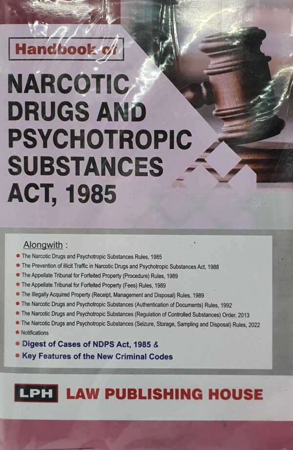 Handbook of Narcotic Drugs and Psychotropic Substances Act, 1985 - Edition 2025