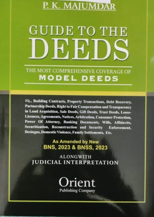 GUIDE TO THE DEEDS THE MOST COMPREHENSIVE COVERAGE OF MODEL DEEDS