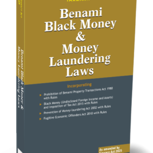 Benami Black Money & Money Laundering Laws by Taxmann – Edition 2025