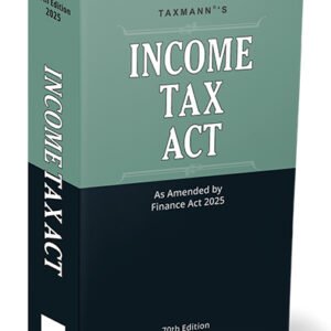 Income Tax Act 2025 By Taxmann – 70th Edition 2025