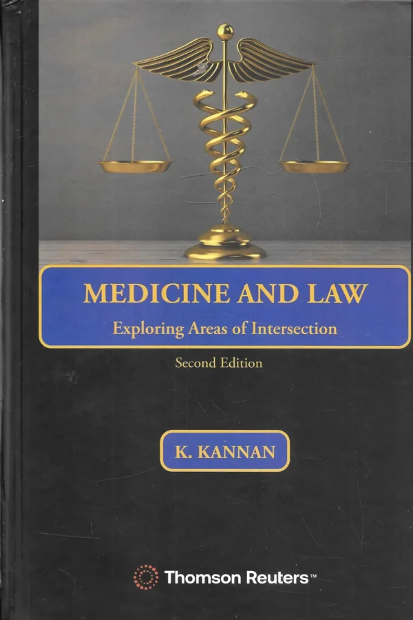 Medicine and Law : Exploring Areas of Intersection by K Kannan - 2nd Edition 2025