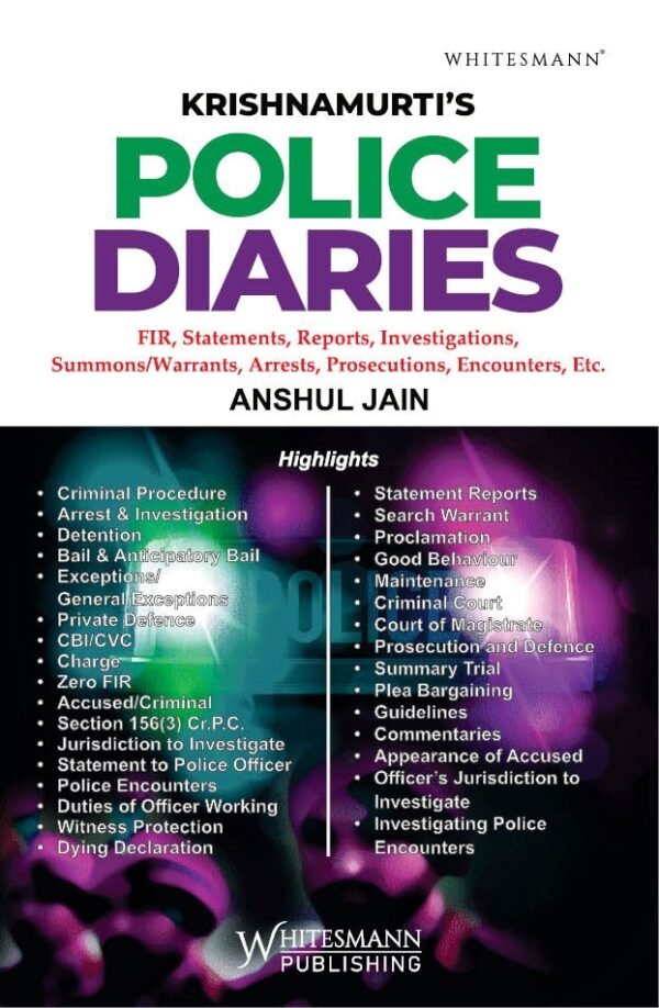 POLICE DIARIES By Anshul Jain - Edition 2025