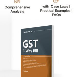 GST E-Way Bill by V.S. Datey – 13th Edition 2025