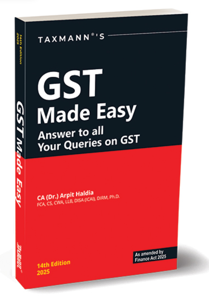 GST Made Easy – Answer to all Your Queries on GST By Arpit Haldia 14th  Edition 2025