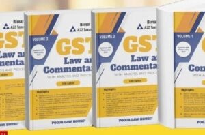 GST Law & Commentary with Analysis & Procedures By Bimal Jain (Set of 4 Vol.) – May Edition 2025