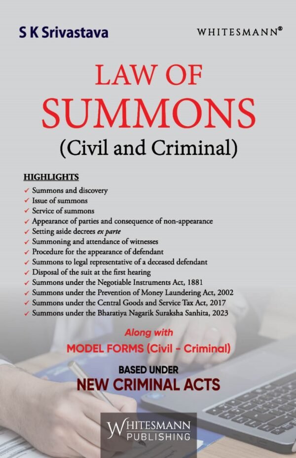 Law of Summons (Civil and Criminal) Based Under New Criminal Acts by S K Srivastava - Edition 2025