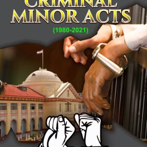 COMPREHENSIVE DIGEST on CRIMINAL MINOR ACTS (1980-2021) by Dr Pramod Kumar Singh – 2nd Edition 2025