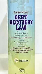 Commentary on Debt Recovery Law by B L Bansal – 6th Revised Edition 2025