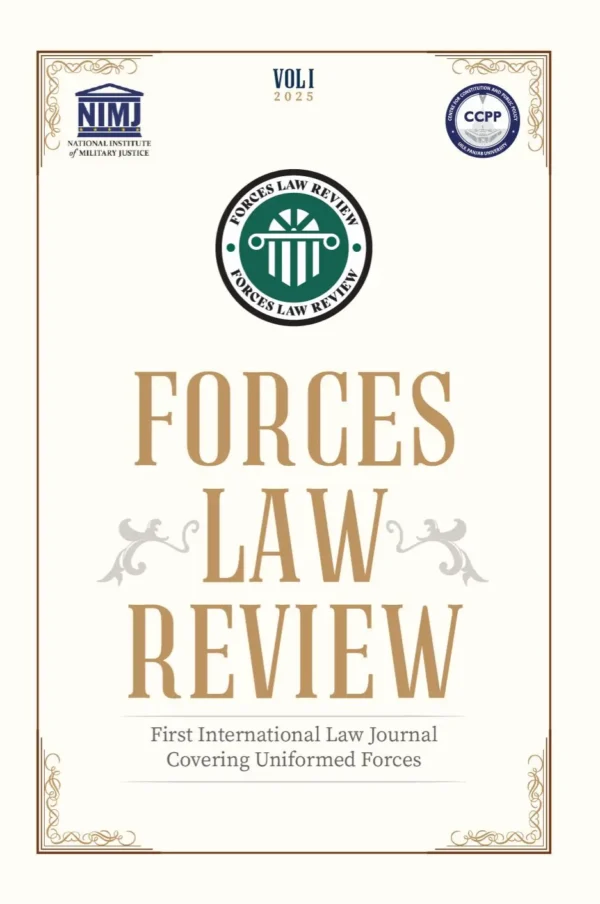 Forces Law Review by Franklin D Rosenblatt, Shruti Bedi, Navdeep Singh Vol I - Edition 2025