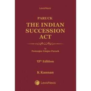 Paruck’s The Indian Succession Act By K Kannan – Edition 2025
