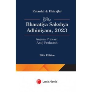 Ratanlal & Dhirajlal – The Bharatiya Sakshya Adhiniyam, 2023 – 28th Edition 2025