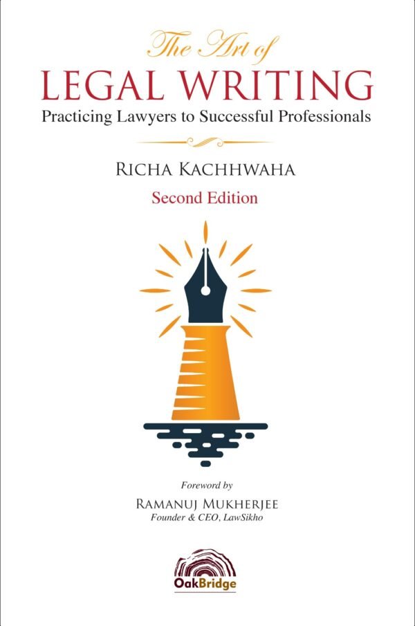 The Art of LEGAL WRITING Practicing Lawyers to Successful Professionals By RICHA KACHHWAHA - Edition 2025
