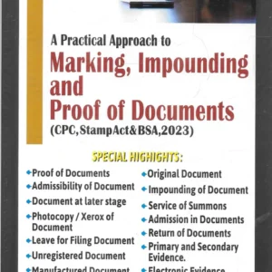 A Practical Approach to Marking, Impounding and Proof of Documents by Rahul Kandharkar – Edition 2025