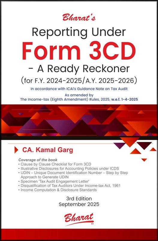 Reporting under FORM 3CD – A READY RECKONER by CA. KAMAL GARG - 3rd Edition 2025