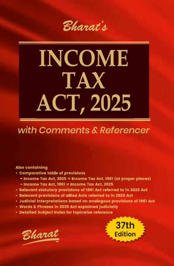 Income Tax Act by Bharat - 37th Edition 2025