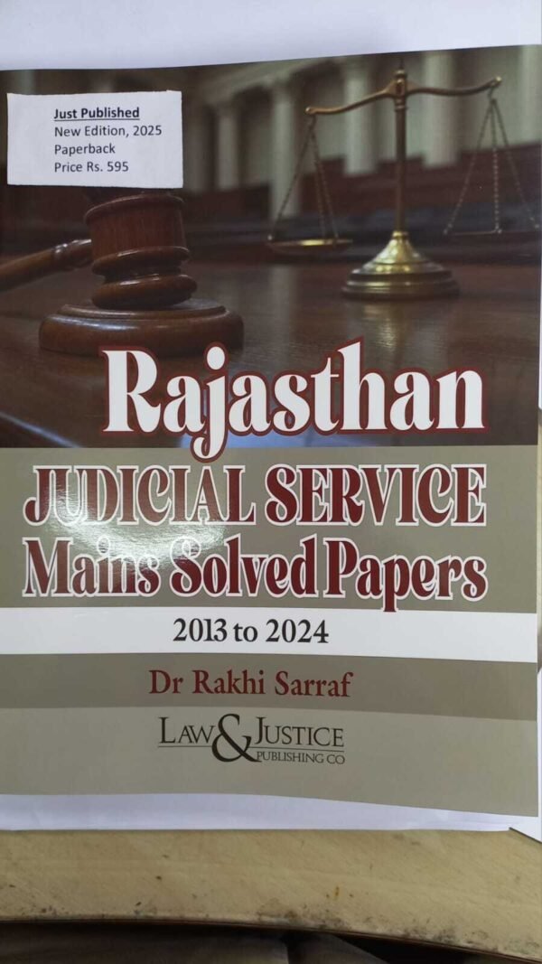 Rajasthan JUDICIAL SERVICE Mains Solved Papers 2013 το 2024  by  Dr.Kakhi Sarraf