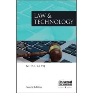 Law and Technology by Niharika Vij