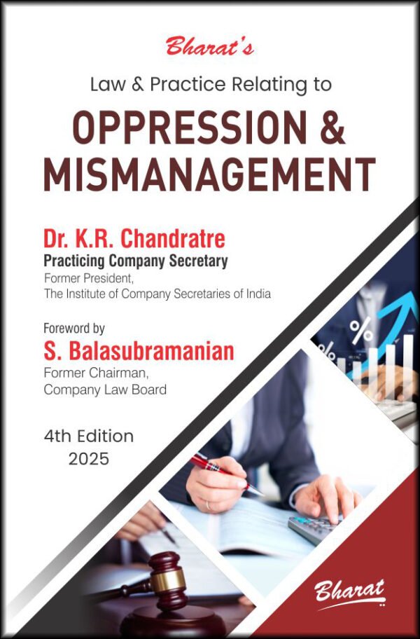 Law & Practice Relating to OPPRESSION & MISMANAGEMENT by Dr. K.R. Chandratre - 4th Edition 2025