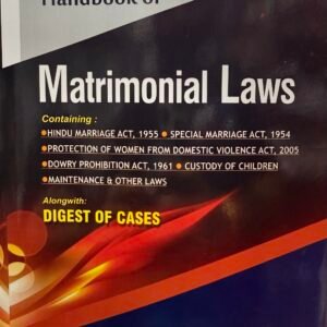 Handbook of Matrimonial Laws alongwith Digest of Cases by Kharbanda & Kharbanda – Edition 2025