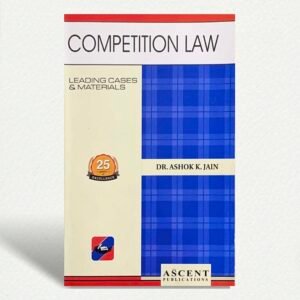 Competition Law by Dr. Ashok Kumar Jain 2nd Edition