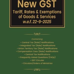 New GST Tariff, Rates & Exemptions of Goods & Services (w.e.f. 22-09-2025)