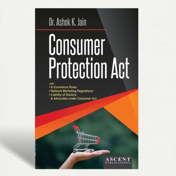 Consumer Protection Act by Dr. Ashok Kumar Jain  2nd Edition 2025 (Latest)