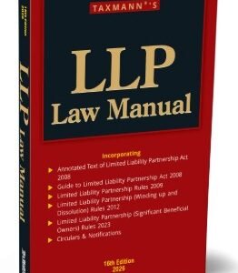 LLP Law Manual By Taxmann’s Editorial Board – 10th Edition 2026