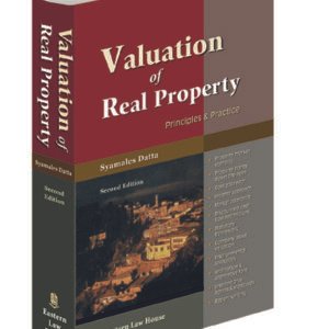 Valuation of Real Property Principles & Practice by Syamales Datta – 2nd Edition 2026 (Reprint)