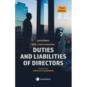 Duties and Liabilities of Directors by K S Ravichandran – 3rd Edition 2026