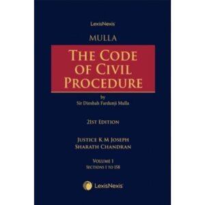 Mulla CPC The Code of Civil Procedure in 3 Vols. – 21st  Edition 2026