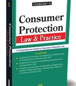 Consumer Protection Law & Practice By Taxmann’s Editorial Board – Edition 2026