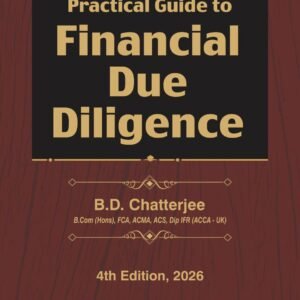 Practical Guide to Financial Due Diligence by B D Chatterjee – 4th Edition 2026