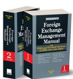 Foreign Exchange Management Manual with FEMA and FDI Ready Reckoner & FEMA Case Laws Digest (Set of 2 Vols.) – 47th Edition 2026