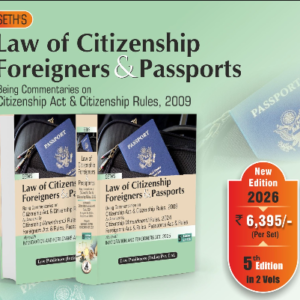 Law of Citizenship Foreigners & Passports By Seth (Set of 2 Vols) – 5th Edition 2026