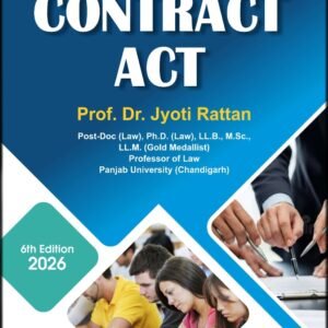 Contract Act by Dr Jyoti Rattan – 6th Edition 2026