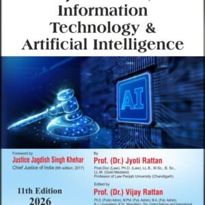 Cyber Laws, Information Technology & Artificial Intelligence by Dr. Jyoti Rattan – 11th Edition 2026