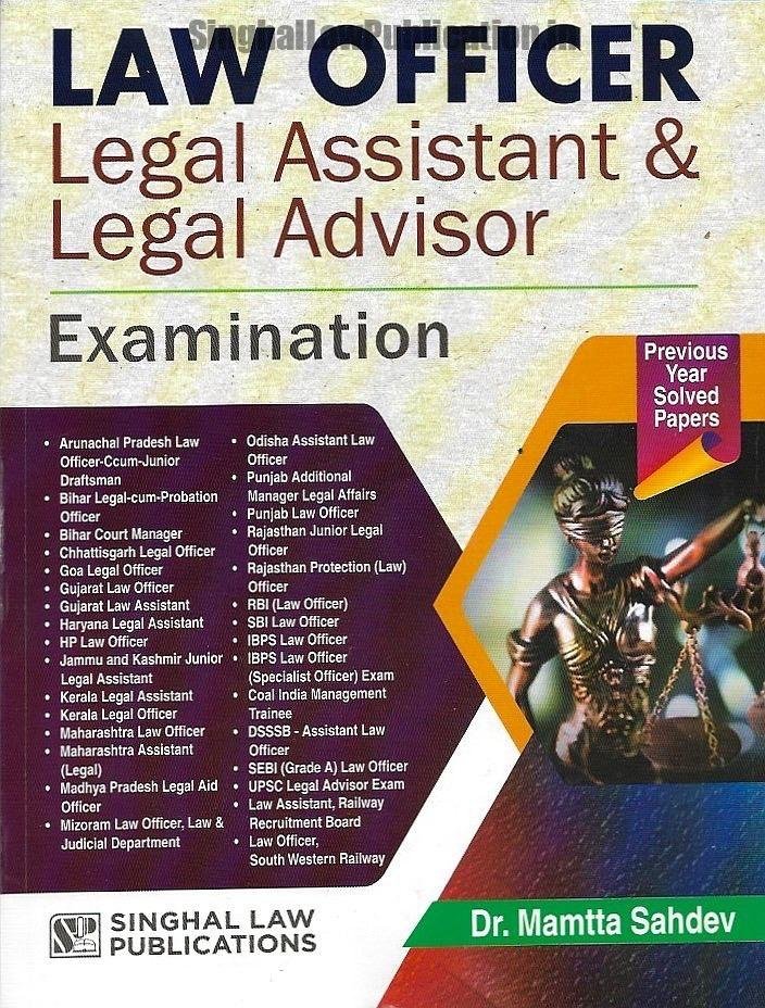 Singhal’s Law Officer, Legal Assistant & Legal Advisor (Previous Years Solved Papers)