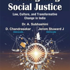 Reimagining Social Justice by Dr. A. Subhashini & Jerom Stuward J – 1st Edition 2026