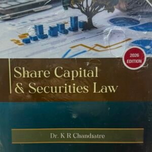 Share Capital and Securities Law by Dr K R Chandratre – 1st Edition 2026