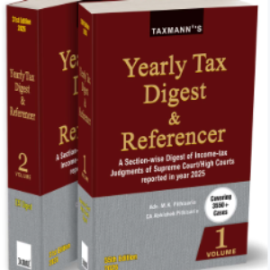 Yearly Tax Digest and Referencer by M.K. Pithisaria and Abhishek Pithisaria (Set of 2 Vols.) – 55th Edition 2026