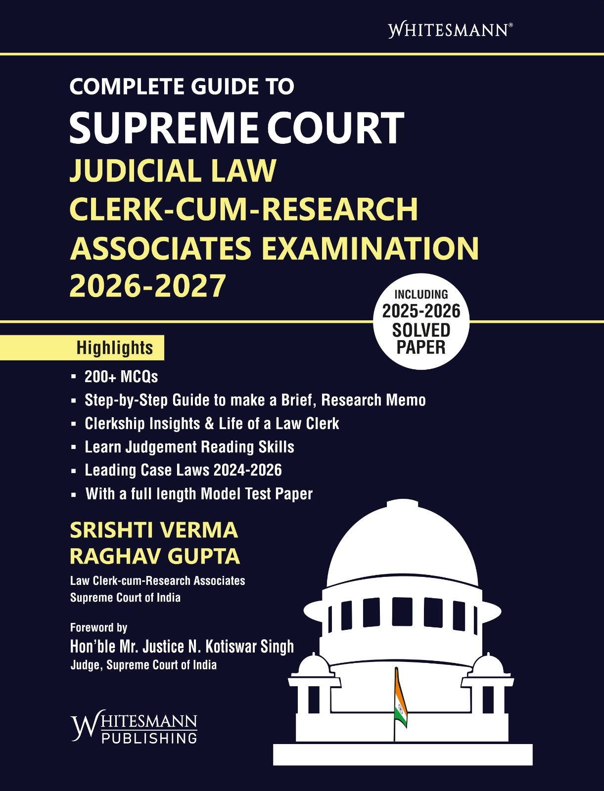 Complete Guide To Supreme Court Judicial Law Clerk-Cum-Research Associates Examination 2026-2027 by SRISHTI VERMA & RAGHAV GUPTA