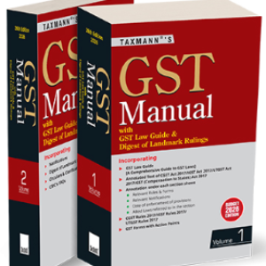 GST Manual with GST Law Guide & Digest of Landmark Rulings By Taxmann (Set of 2 Vols.) – 26th Edition 2026
