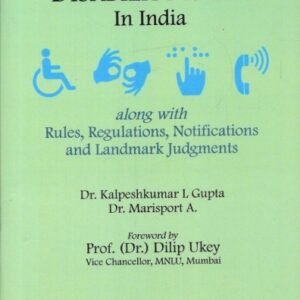 Handbook on Disability Laws in India (along with Rules, Regulations, Notifications and Landmark Judgments) by Kalpesh Kumar L Gupta – Edition 2026