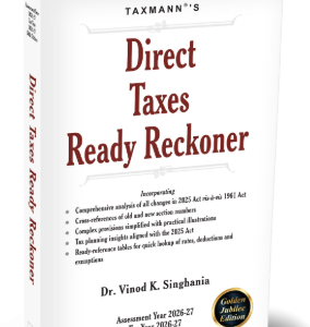 Direct Taxes Ready Reckoner for AY 2025-26 by Vinod K. Singhania – 50th Edition Tax Year 2026-27