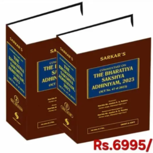 Commentary on The Bharatiya Saksya Adhiniyam, 2023 by Sarkar (Set of 2 Vols.) – 10th Edition 2026
